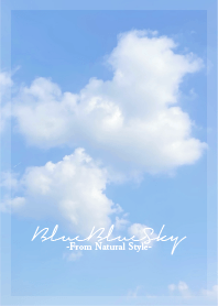 Blue Blue Sky 34 / Natural Style