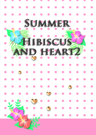 Summer<Hibiscus and heart2>