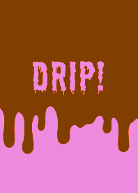 DRIP! THEME /6