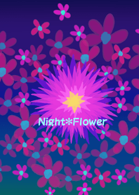 กลางคืน * ดอกไม้