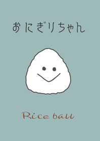 ONIGIRI chan (Rice ball)