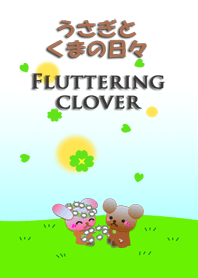 Rabbit and bear daily<Fluttering clover>