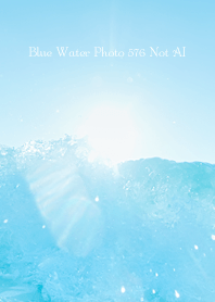 Blue Water Photo 576 Not AI