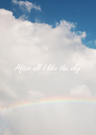 After all I like the sky 4