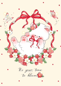 It is your time to bloom (red)