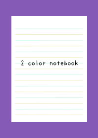 2 COLOR NOTEBOOK/LB&YEL GR/PURPLE/YELLOW