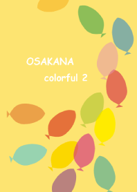 OSAKANA colorful 2