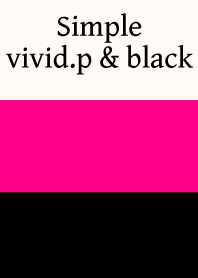Simple vividpink & black.
