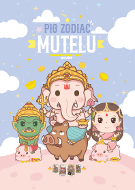 Mutelu & Pig Zodiac : Good Job