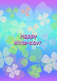 Happy * White * Clover