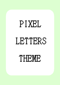 PIXEL LETTERS THEMEj-LIGHT GREEN