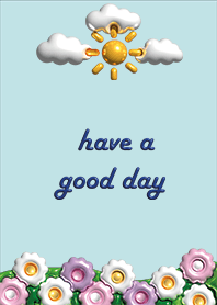 have a good day by toppingworks