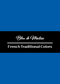 Bleu de Matisse -French Trad colors-