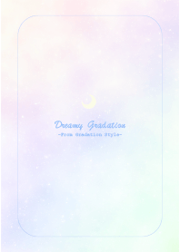 Dreamy Gradation