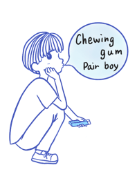 Chewing gum boy -pair-