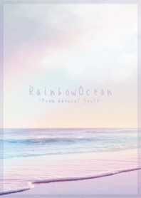 Rainbow Ocean #26 / Natural Style