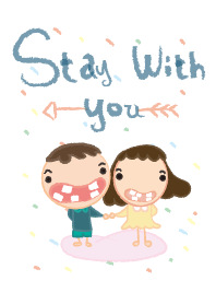Stay with You