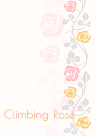 Climbing Rose*spring