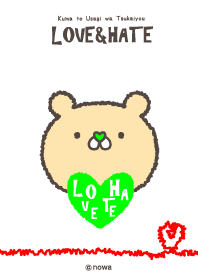 LOVE & HATE [bear]2
