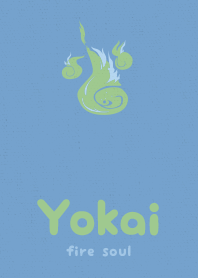 Yokai fire soul  Freshness