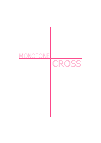 MONOTONE CROSS Ver.1