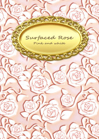 Surfaced Rose 白とピンク