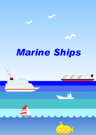 Marine Ships ~海の船たち~