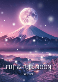 FUJI & FULL MOON2 -winter-