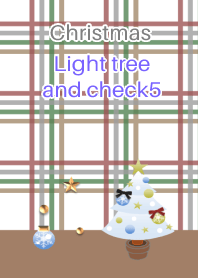 Christmas<Light tree and check5>