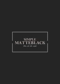 MATTE BLACK 20 -SIMPLE-