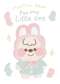 Muffin Bear : For my little one