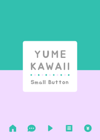 Dream Cute & Small Button / Vivid GR&PU