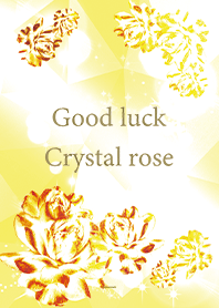 Gold : Good Luck! Crystal Rose