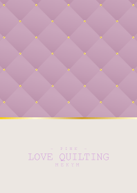 LOVE QUILTING PINK 19