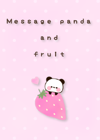 Message panda and fruit