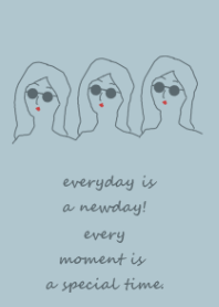 everyday is a newday(cloudyblue)