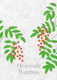 Heavenly Bamboo ~ナンテン~