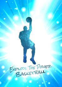 Explode the power Basketball Ver.2