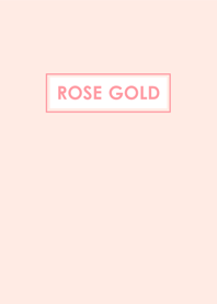 Rose Gold