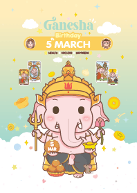 Ganesha x March 5 Birthday