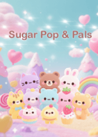 Sugar Pop and Pals