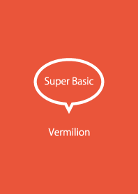 Super Basic Vermilion