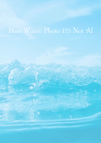 Blue Water Photo 173 Not AI