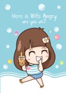 Here is Wife Angry are you ok?