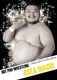 DDT ProWrestling GOTA IHASHI