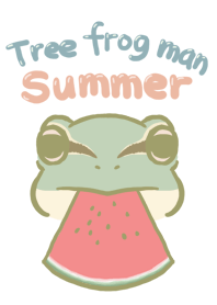 Tree frog man SUMMER
