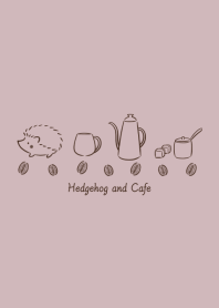 Hedgehog and Cafe -smoky pink-