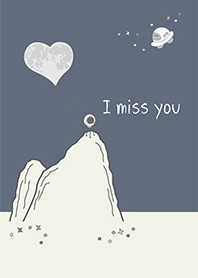 I...miss you I