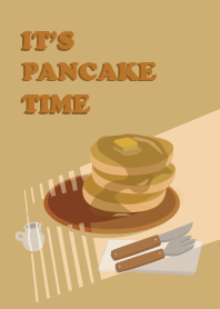 It's Pancake Time