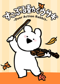 Over Action Rabbit -AUTUMN-